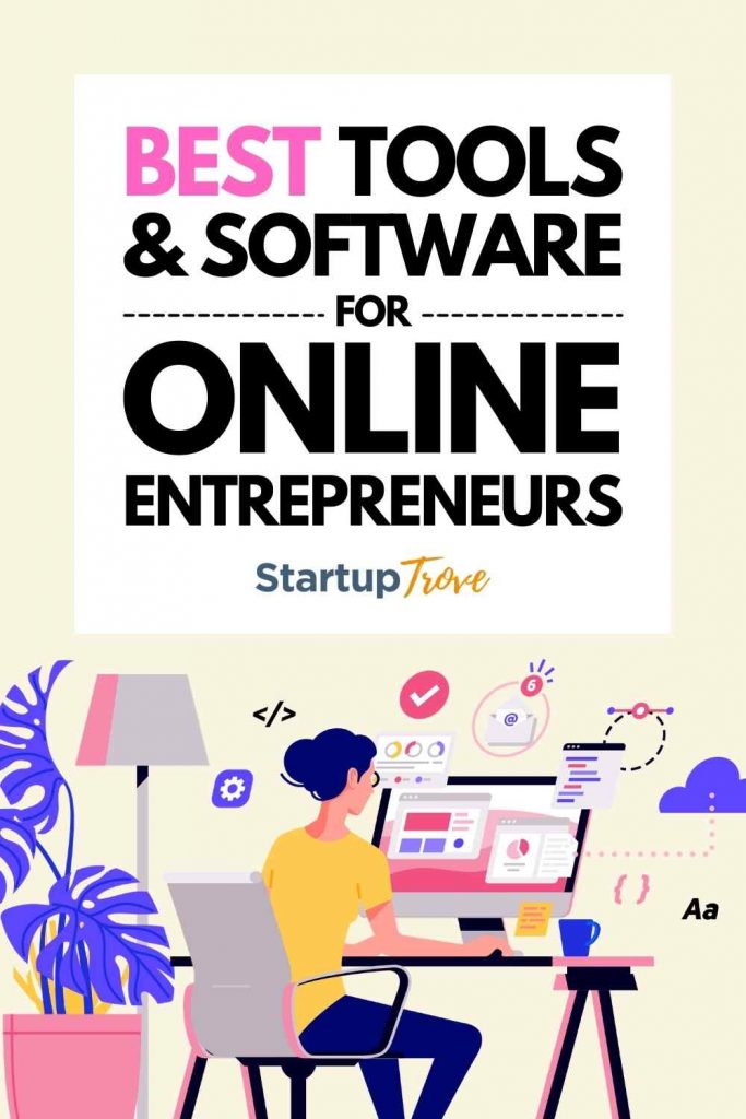 Best Tools and Software for Online Entrepreneurs